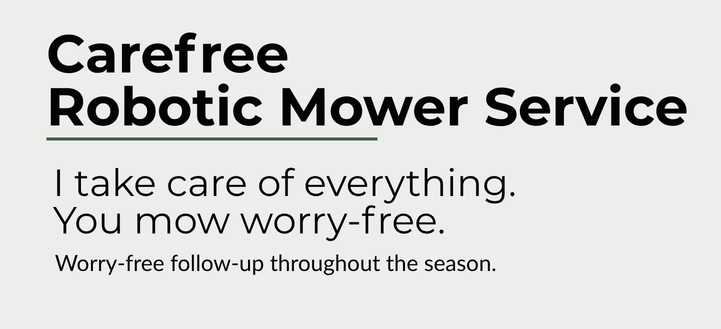 Carefree robotic mower maintenance service